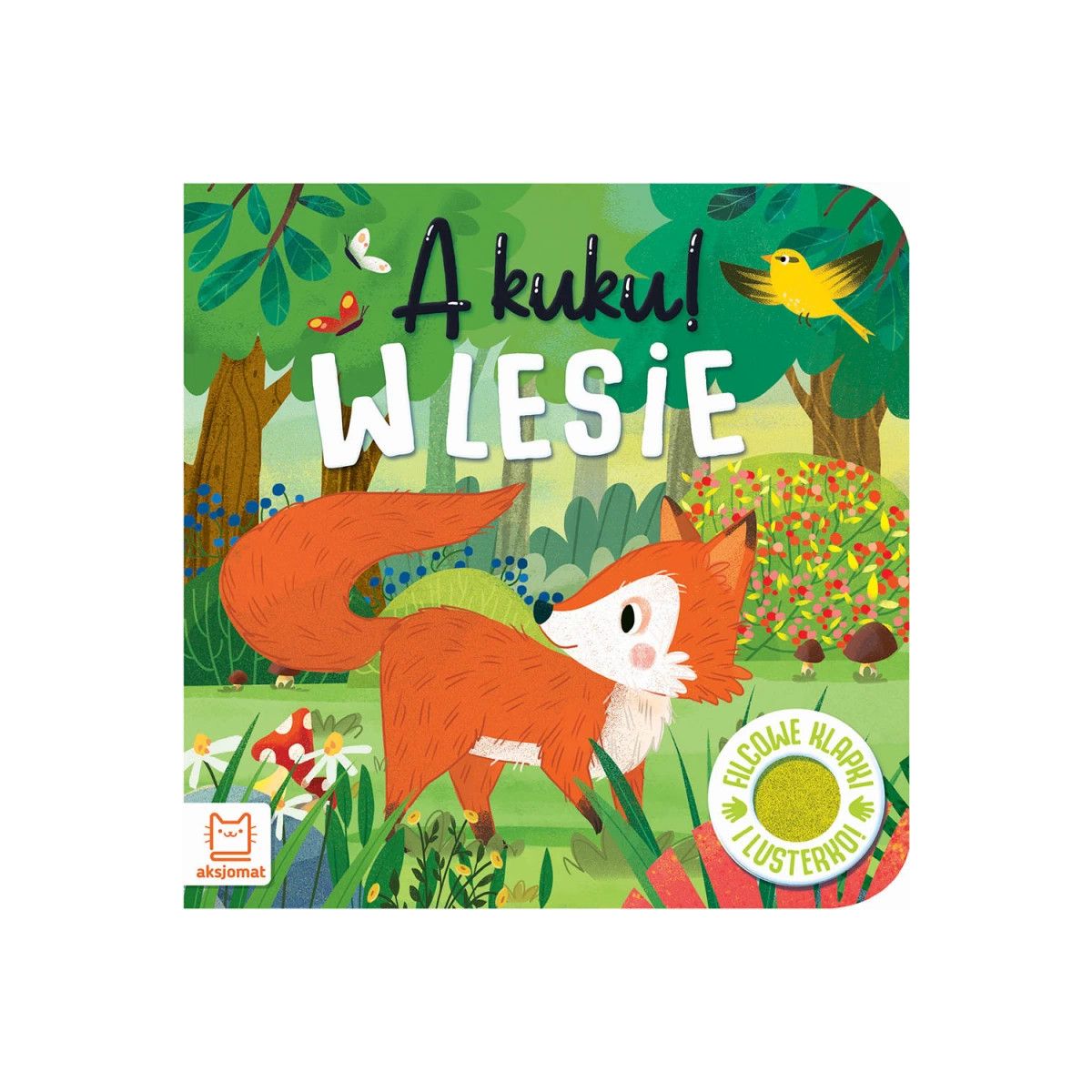 Książka dla dzieci A kuku! W lesie. Filcowe klapki i lusterko