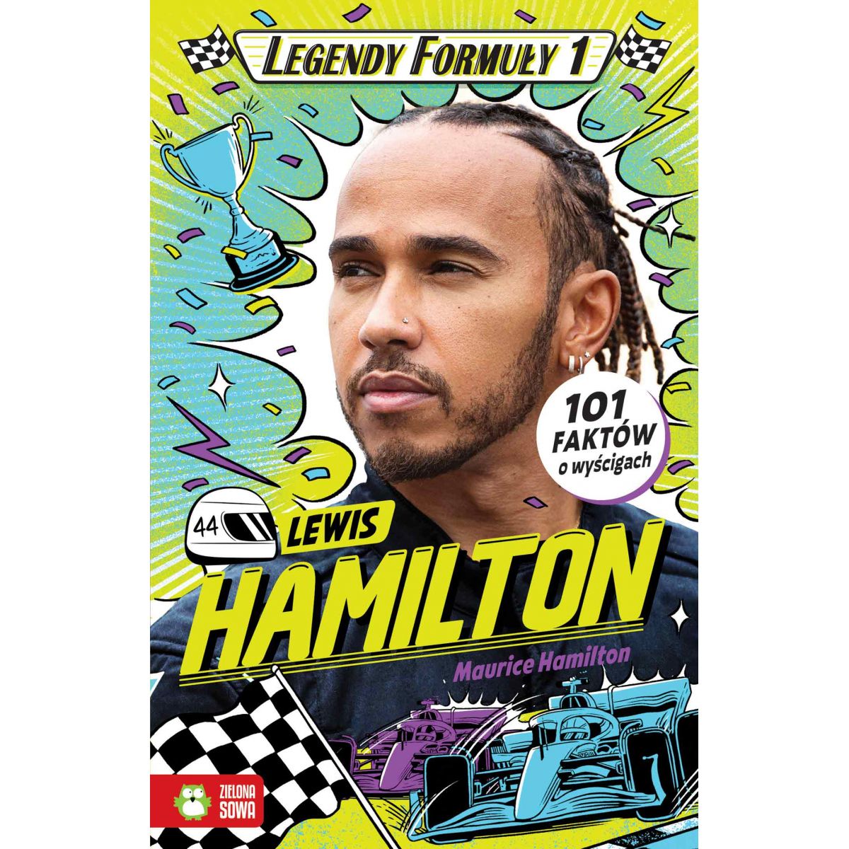 Książka dla dzieci Legendy Formuły 1. Lewis Hamilton Aksjomat