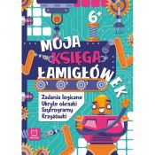 Książka dla dzieci Aksjomat Moja księga łamigłówek. Zadania logiczne, ukryte obrazki, szyfrogramy, krzyżówki.